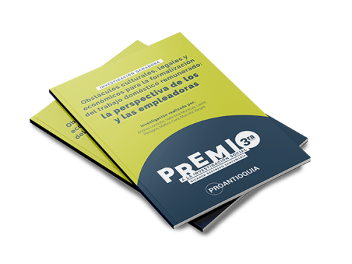 OBSTÁCULOS CULTURALES, LEGALES Y ECONOMICOS PARA LA FORMALIZACIÓN DEL TRABAJO DOMÉSTICO